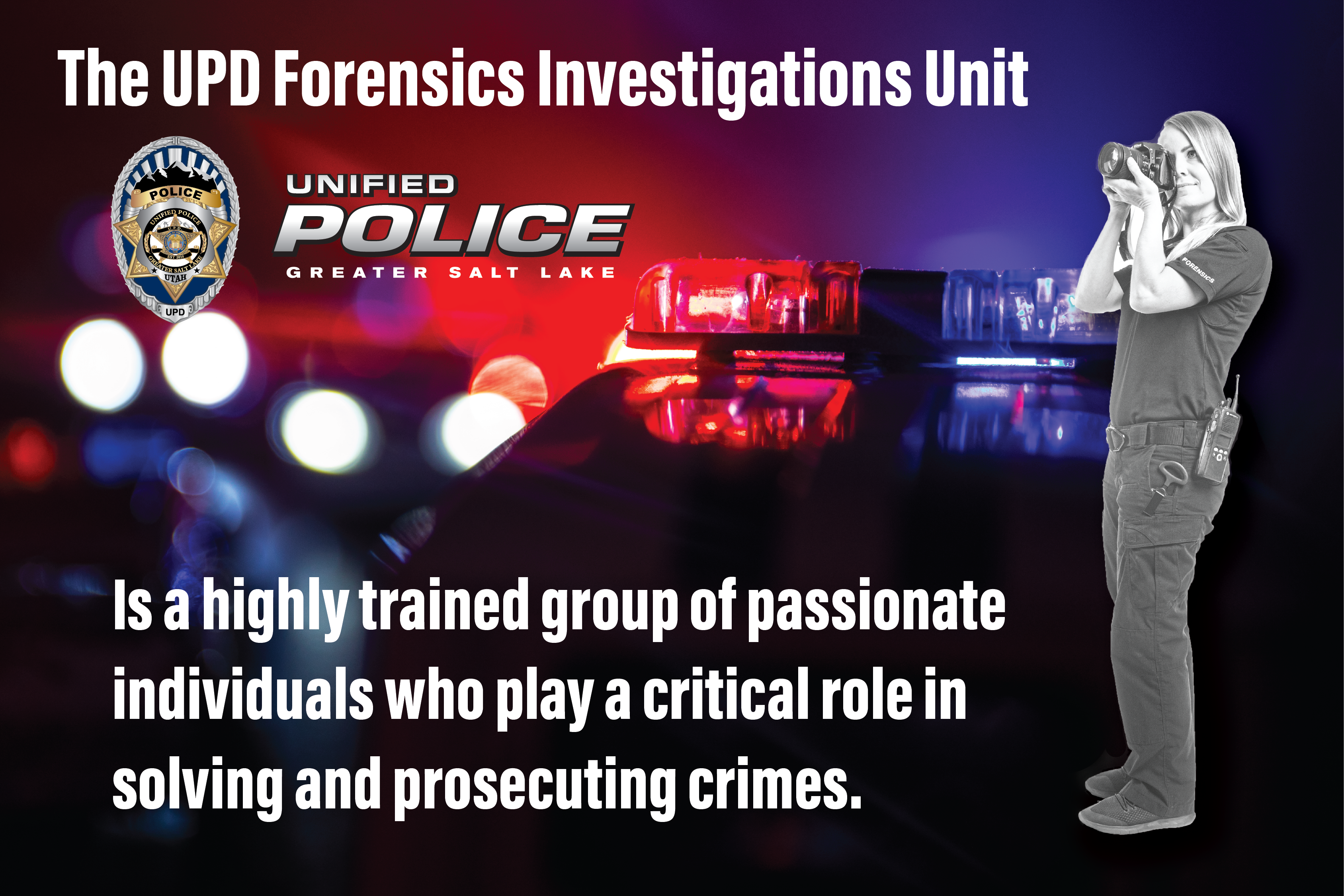 Photo of UPD Forensics Unit is a highly trained group of passionate individuals who play a critical role in solving and prosecuting crimes.